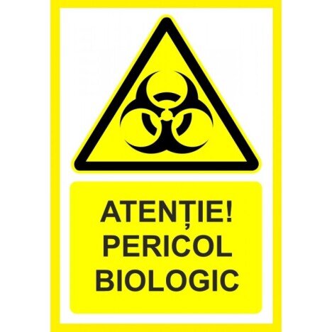 Placuta atentie pericol biologic