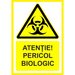 Placuta atentie pericol biologic